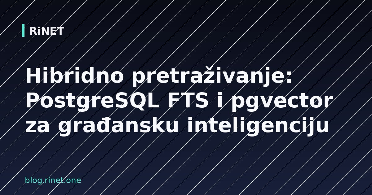Postgres Full-Text vs. pgvector Hybrid Search: What Our Civic Intelligence App Actually Needed