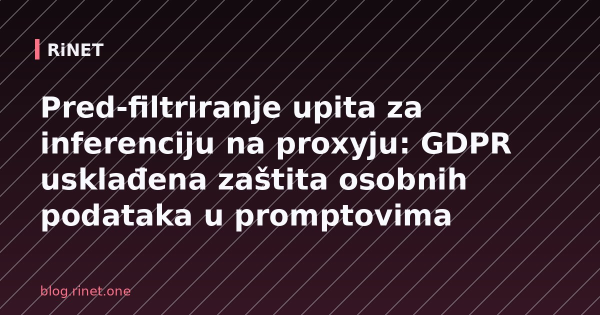 Pre-filtering Inference Requests at the Proxy: GDPR-Compliant Guard Against Personal Data in Prompts