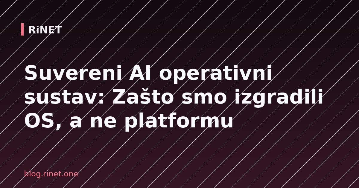 Sovereign AI Is Not a Product: Why We Built an OS, Not a Platform