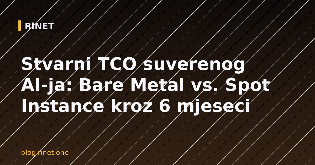 The True TCO of Sovereign AI: Bare Metal vs. Spot Instances Over 6 Months